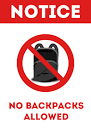  NO BACKPACKS Starting JUNE 2-8