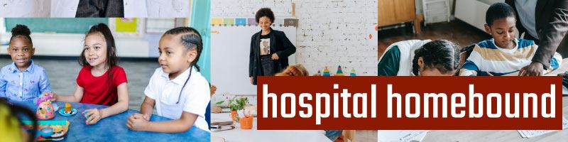 Hospital Homebound Banner Hospital Homebound Banner
