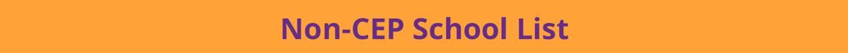 Non- CEP School List - orange bar