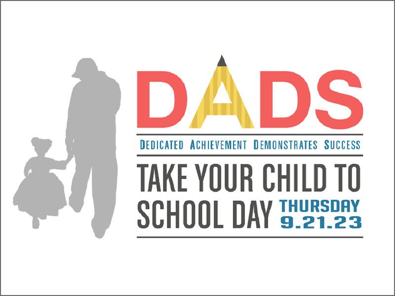   DadsTakeYourChildToSchool