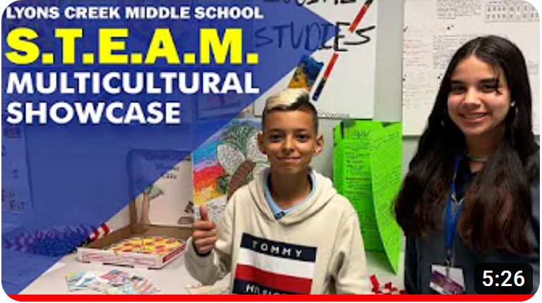  Read more about STEAM Multicultural Showcase Lyons Creek Middle School/ CreekTV stream!