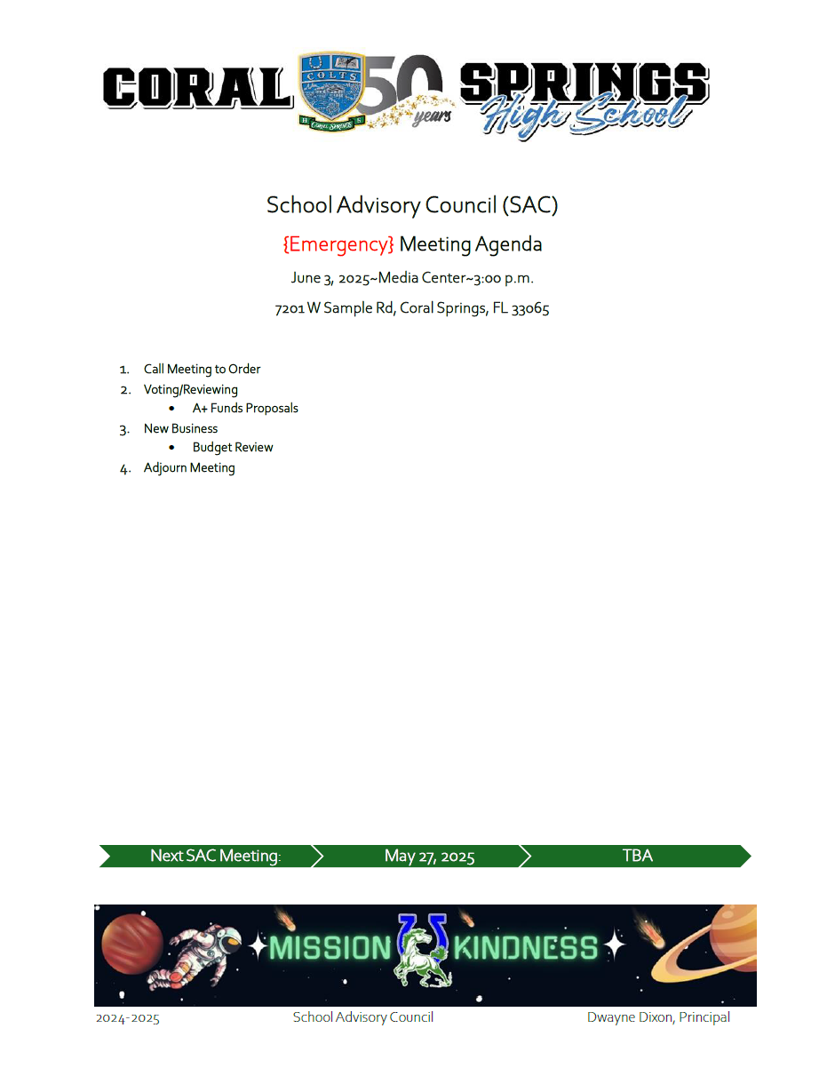  School Advisory Council (SAC) {Emergency} Meeting Agenda - 06/03/25