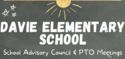 Davie Elementary School SAC & PTO Meetings