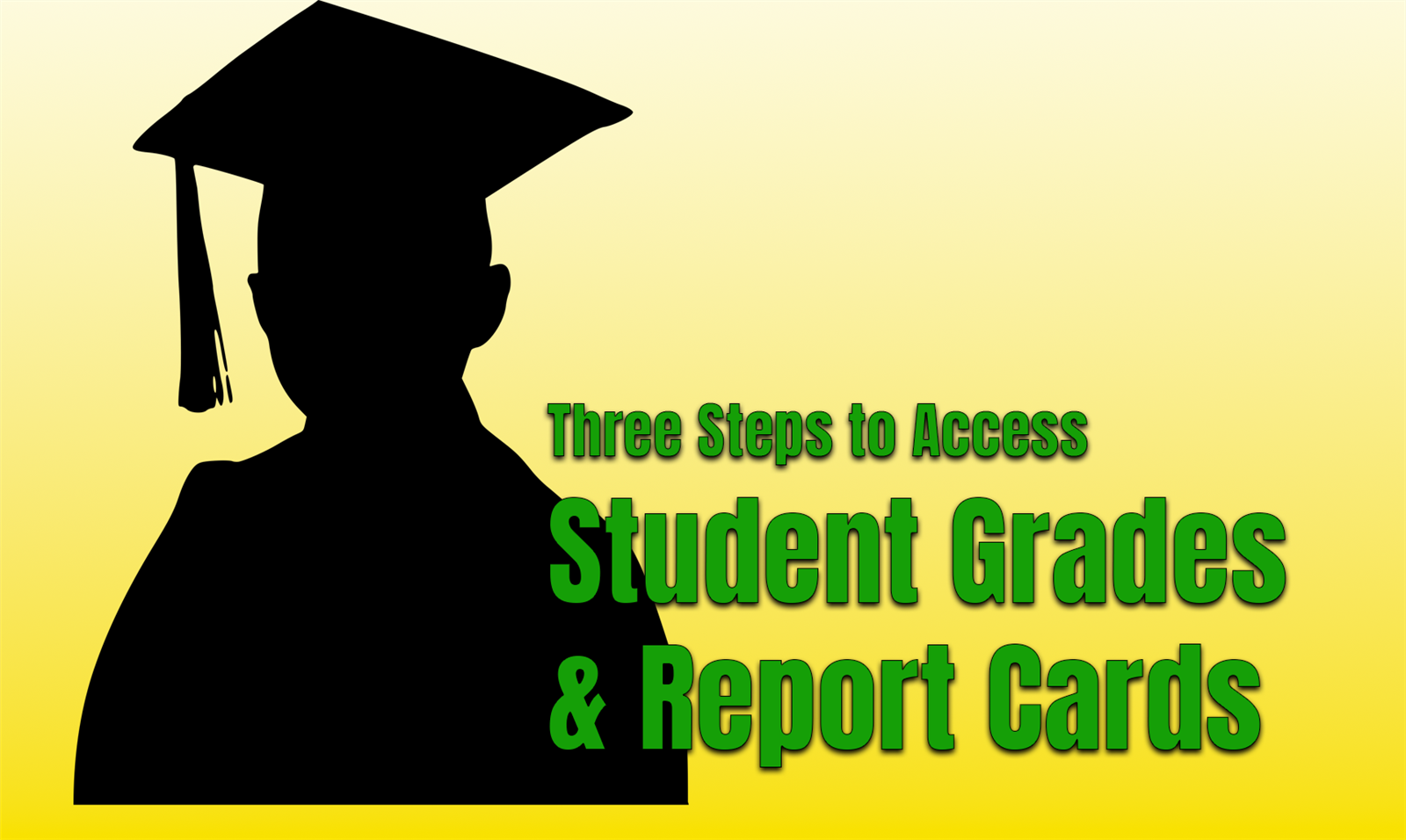  Three Steps to Access Student Grades & Report Cards