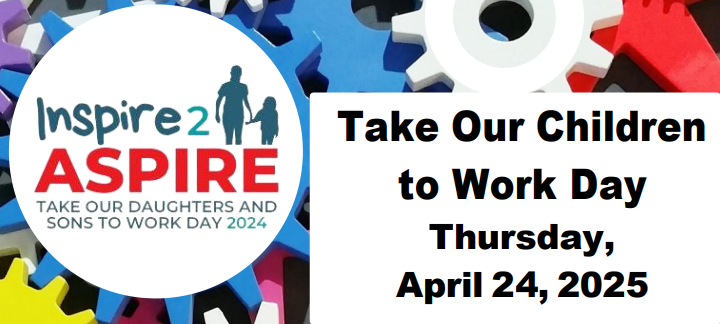  Take child to work day Thursday April 24 2025