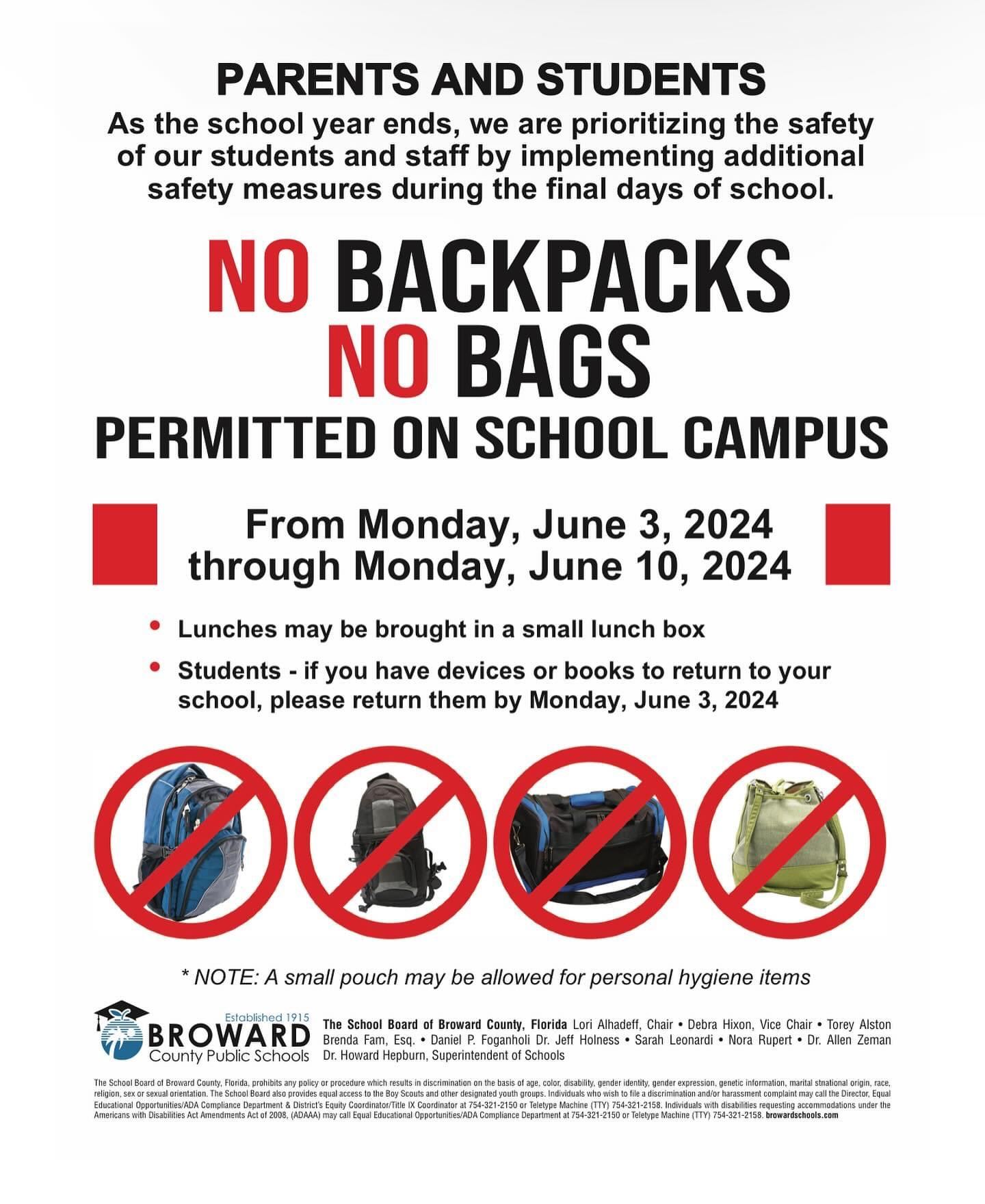  No Backpacks as of June 3rd!