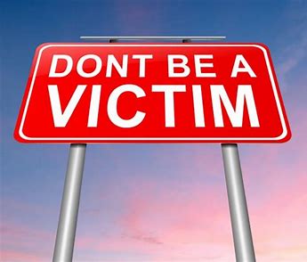 Don't Be A Victim!